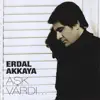 Erdal Akkaya - Ask Vardi
